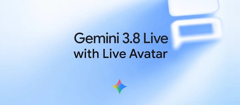Gemini 3.8 Live加入Live Avatar　Google AI在企業市場打造97語言即時虛擬角色